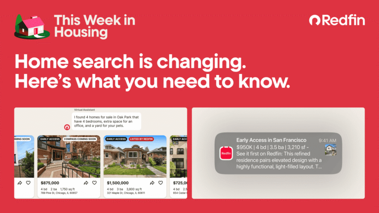 The home search landscape is changing. If you’re not on Redfin, you may be missing homes for sale.