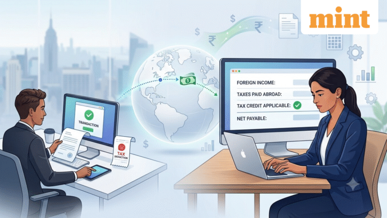 Paid taxes abroad? Here’s how Form 67 helps claim foreign tax credit in India