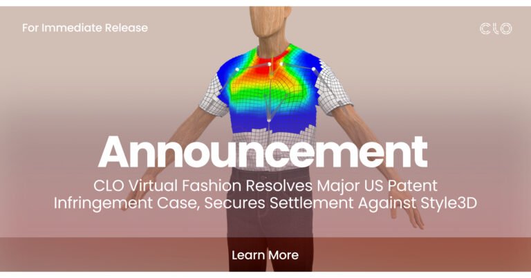 CLO Virtual Fashion legt großen US-Patentverletzungsstreit bei und erzielt Vergleich mit Style3D
