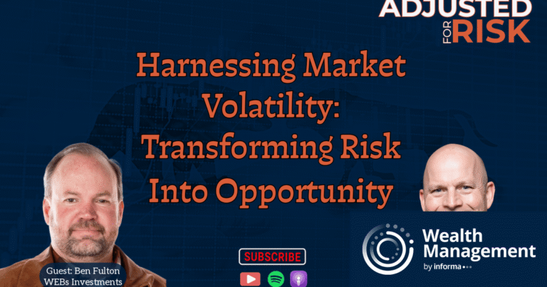 Adjusted for Risk: Harnessing Market Volatility