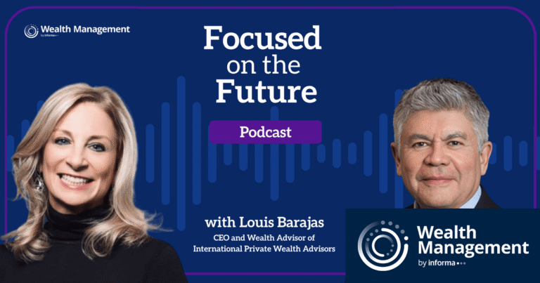 Focused on the Future: Louis Barajas on Culture, Trust and Advice