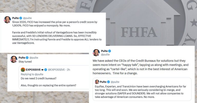 Pulte instructs Fannie Mae and Freddie Mac to accept VantageScore for all lenders