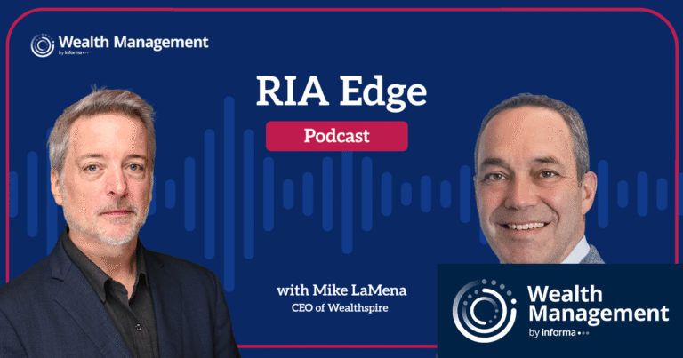 Podcast: Wealthspire CEO on Building an Integrated Wealth Platfor