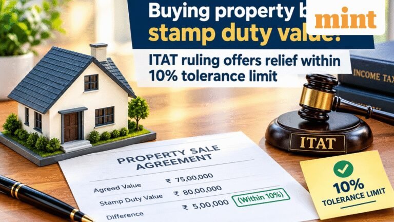 Bought property below stamp duty value? ITAT ruling explains when tax may not apply