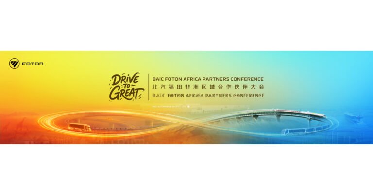 Drive to Great! BAIC FOTON Africa Partners Conference Set to Open