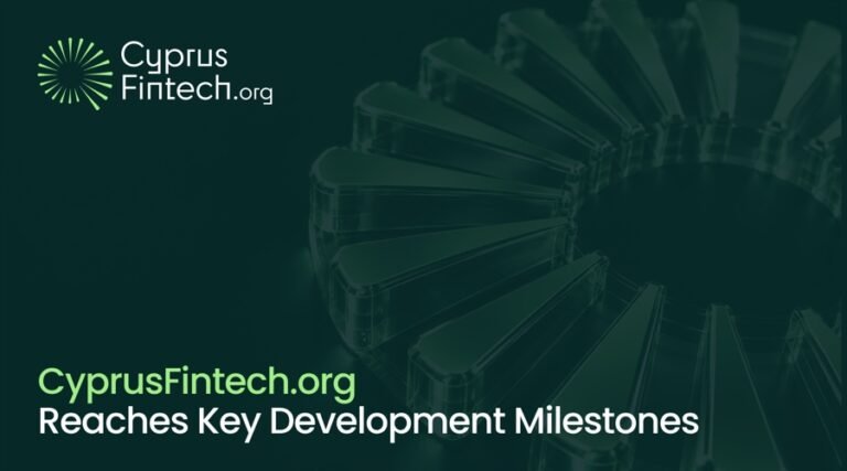 CyprusFintech.org Reaches Key  Development Milestones