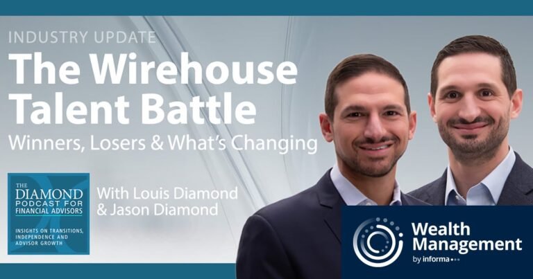 The Diamond Podcast: Wirehouse Advisor Movement Accelerates