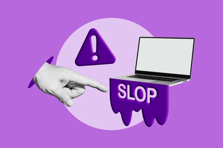 ‘Slop’ Was the Word of the Year. Don’t Let It Describe Your Brand.