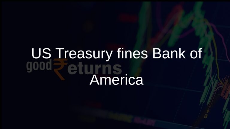 US Treasury fines Bank of America USD 1.2 billion for AML and sanctions lapses